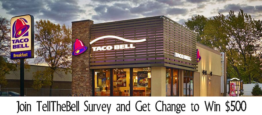 Take the TellTheBell Survey and get a chance to win $500 in rewards or free tacos from Taco Bell