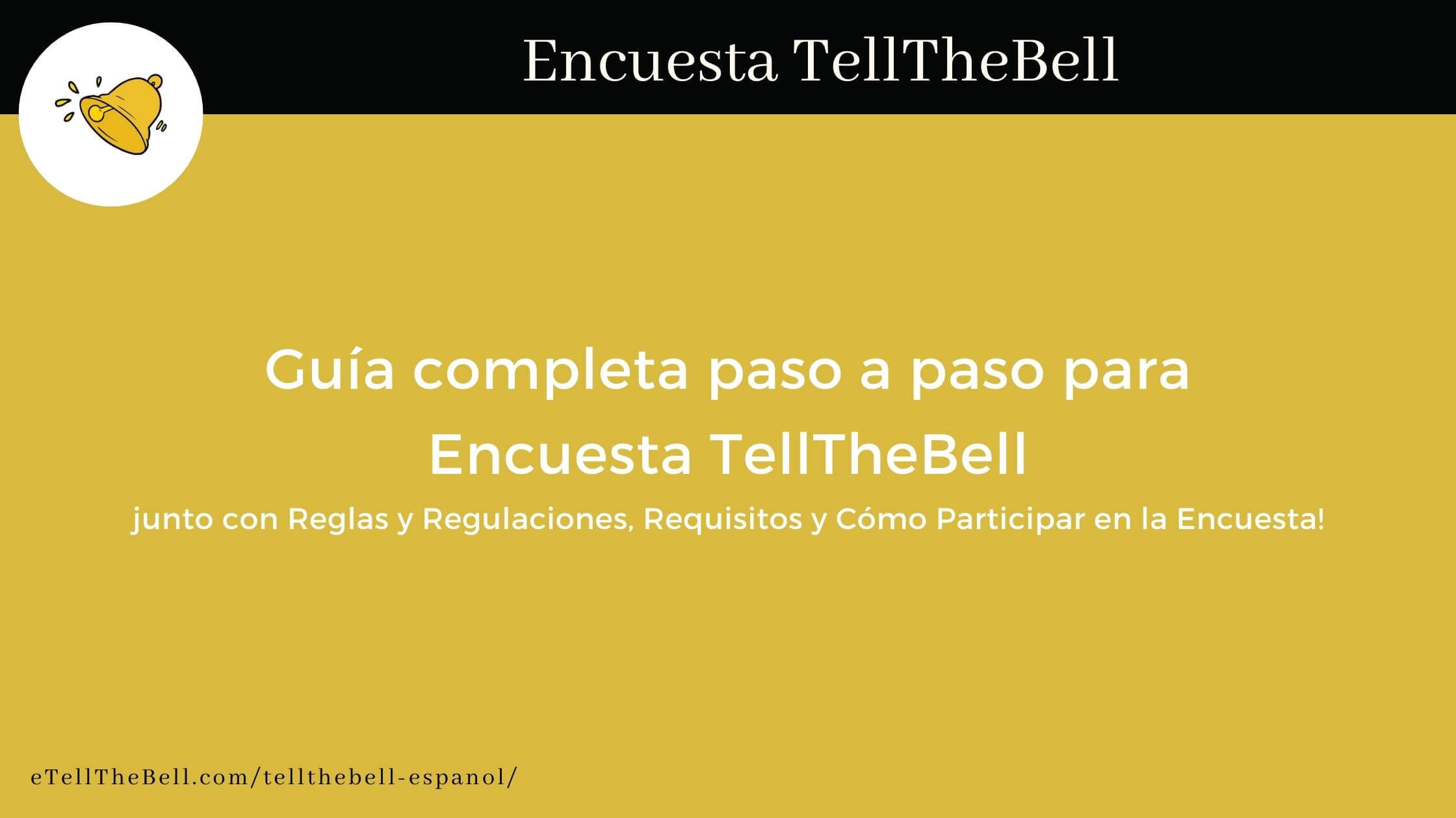Encuesta TellTheBell Español