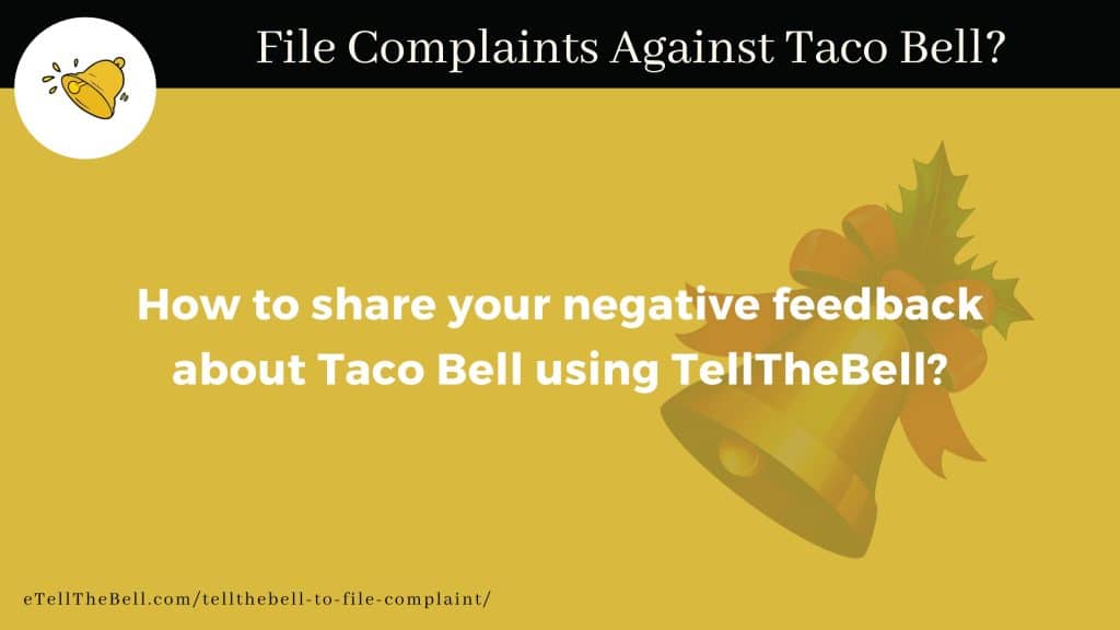 How to share your negative feedback about Taco Bell using TellTheBell