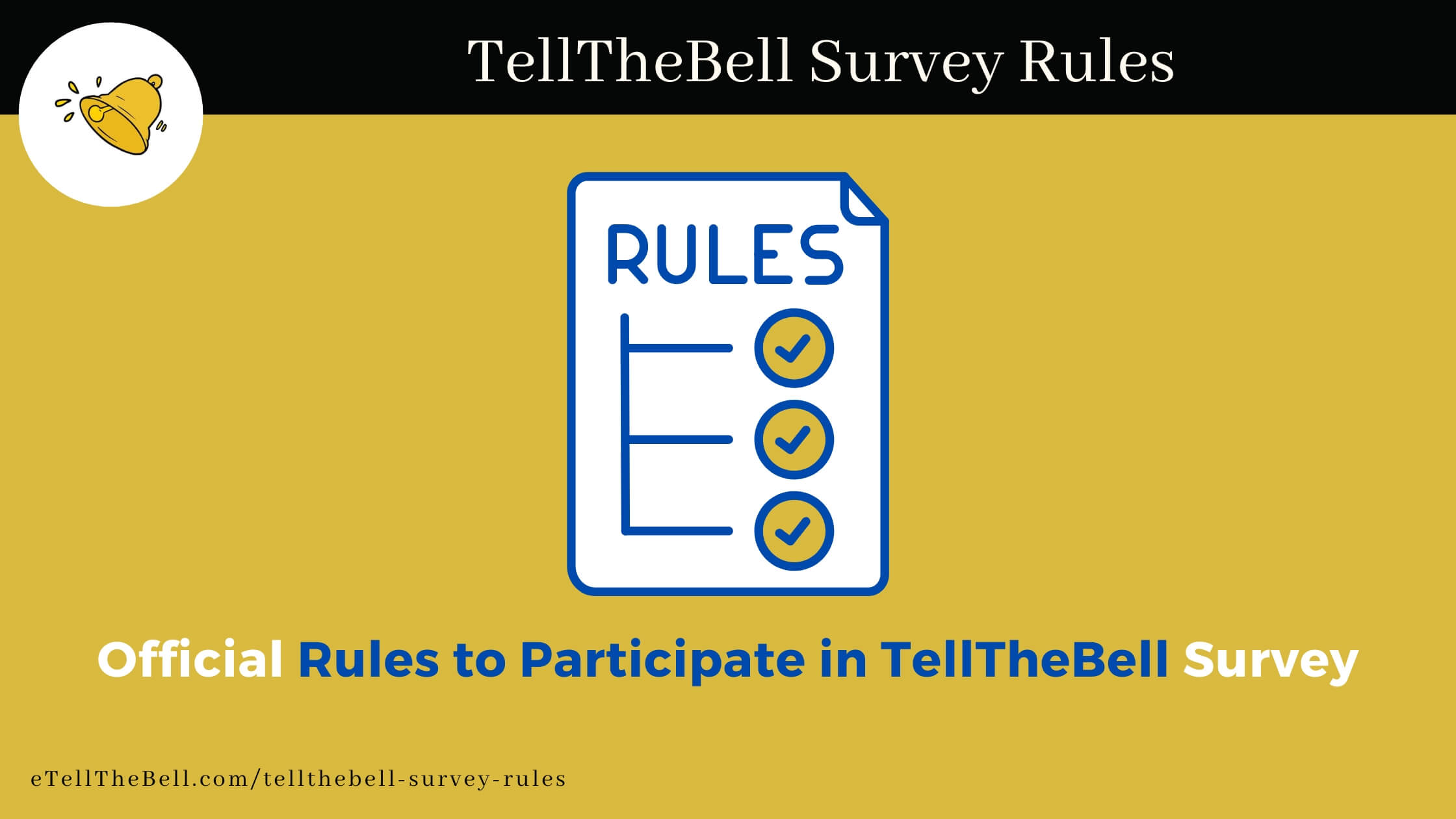 Official Rules to Participate in TellTheBell Survey