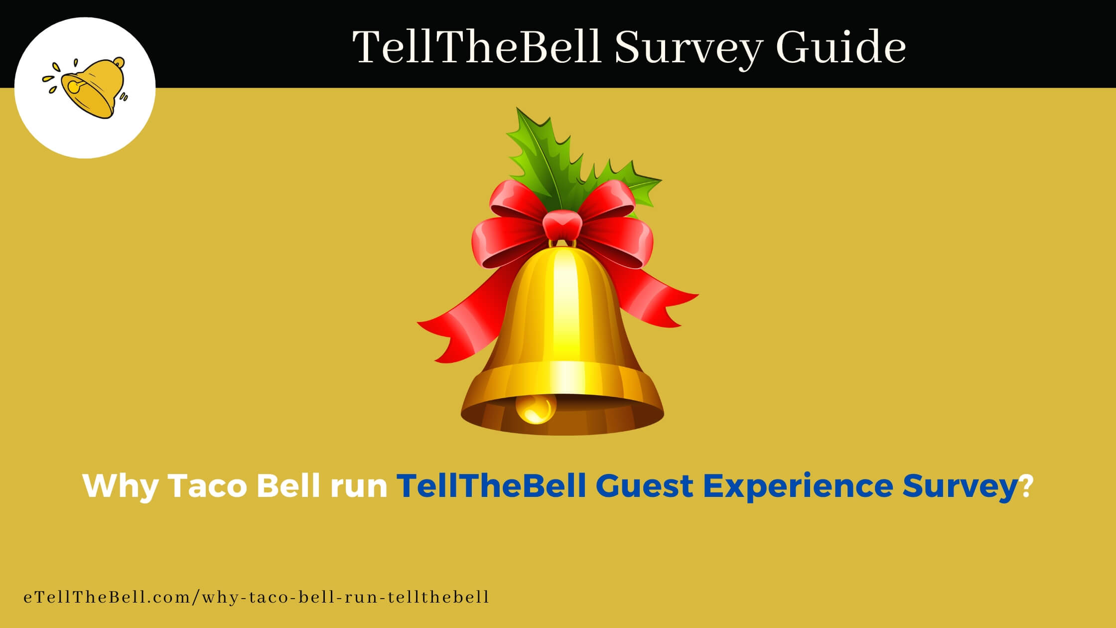 Why Taco Bell run TellTheBell Guest Experience Survey